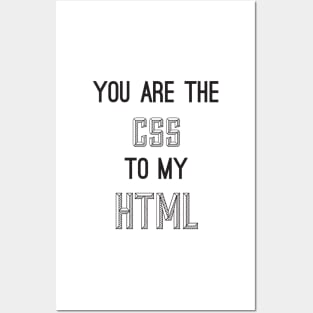 You are the CSS to my HTML v2 - Funny Programming Jokes - Light Color Posters and Art
